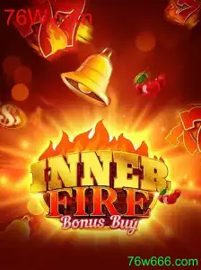 Descubra o Mundo de InnerFireBonusBuy: A Nova Sensação de 76W.com