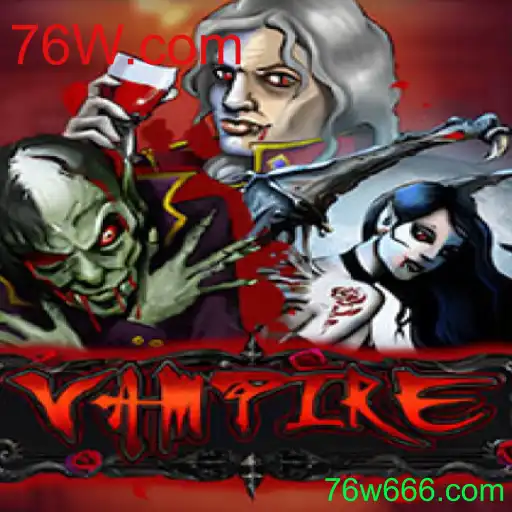Vampire: Um Mergulho no Universo de 76W.com